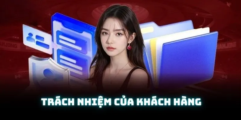 Khách hàng cần có trách nhiệm khi tham gia vào sân chơi cá cược